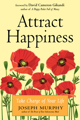 Attract Happiness: Take Charge of Your LIfe Cover Image