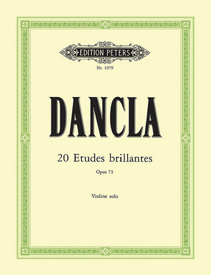 20 Études Brillantes Op. 73 for Violin (Edition Peters) By Charles Dancla (Composer) Cover Image