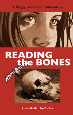 Reading the Bones: A Peggy Henderson Adventure Cover Image
