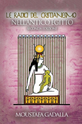 Le Radici Del Cristianesimo Nell'Antico Egitto Cover Image