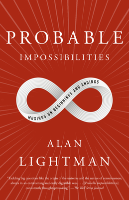 Probable Impossibilities: Musings on Beginnings and Endings Cover Image