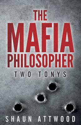 The Mafia Philosopher: Two Tonys Cover Image