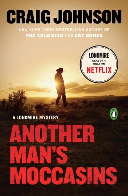 Another Man's Moccasins: A Longmire Mystery Cover Image