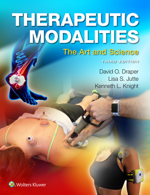 Therapeutic Modalities: The Art And Science | IndieBound.org