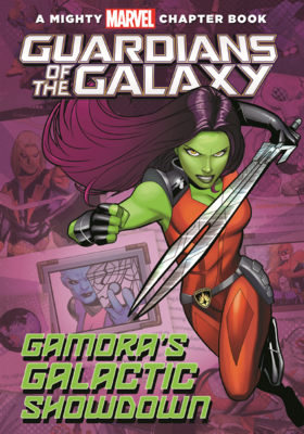 Guardians of the Galaxy: Gamora's Galactic Showdown (Mighty Marvel Chapter Books Set 2)