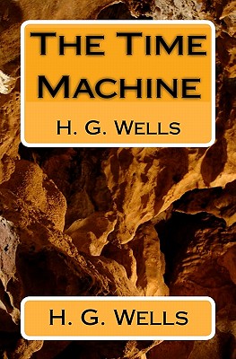 The Time Machine: H. G. Wells Cover Image