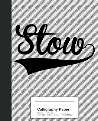 Calligraphy Paper: STOW Notebook By Weezag Cover Image