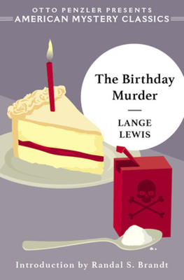 The Birthday Murder (An American Mystery Classic) By Lange Lewis Cover Image