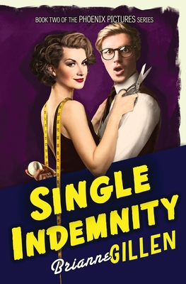 Single Indemnity: Phoenix Pictures, Book 2 Cover Image