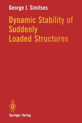 Dynamic Stability of Suddenly Loaded Structures Cover Image