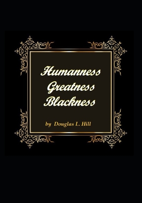 Humanness, Greatness, Blackness Cover Image