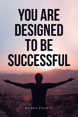 You Are Designed to Be Successful Cover Image