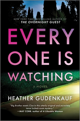 Everyone Is Watching: A Locked-Room Thriller Cover Image