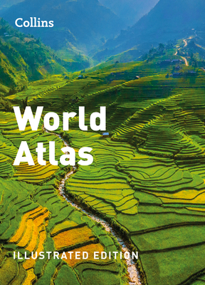 Collins World Atlas: Illustrated Edition By Collins Maps Cover Image