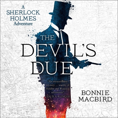 The Devil's Due: A Sherlock Holmes Adventure (The Sherlock Holmes Adventures Series)