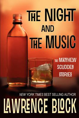The Night and the Music (Matthew Scudder Mysteries #18)