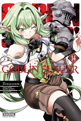 Goblin Slayer, Vol. 14 (manga) (Goblin Slayer (manga) #14)