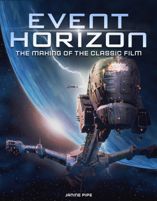 Event Horizon: The Making of the Classic Film | Hudson Booksellers