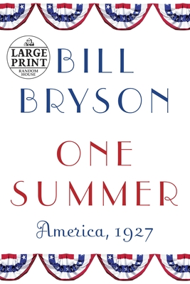 One Summer: America, 1927 By Bill Bryson Cover Image