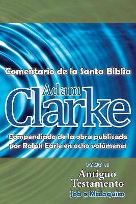 Adam Clarke, Comentario de La Santa Biblia, Tomo 2 Cover Image