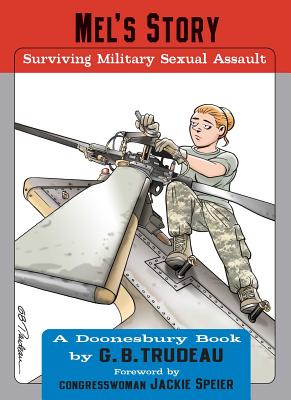 Mel's Story: Surviving Military Sexual Assault (Doonesbury #35) Cover Image