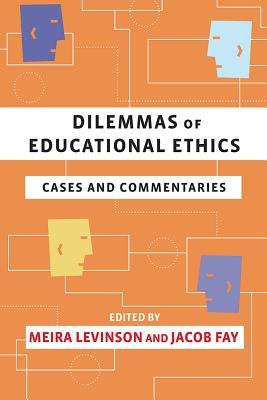 The Ethics Of Education And Three Ethical