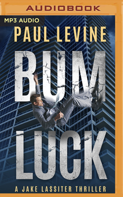 Bum Luck (Lassiter #2) By Paul Levine, Luke Daniels (Read by) Cover Image