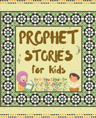 Prophet Stories for Kids