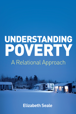 Understanding Poverty: A Relational Approach Cover Image