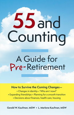 55 and Counting: A Guide for Pre-Retirement Cover Image
