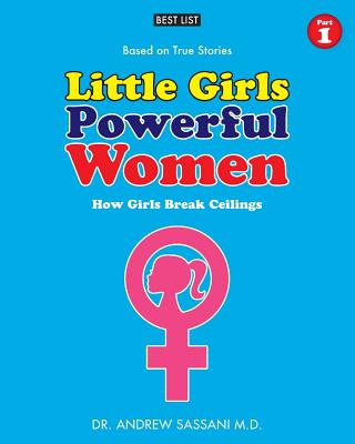 Little Girls Powerful Women (Part 1 of 4): How Girls Break Ceilings Cover Image