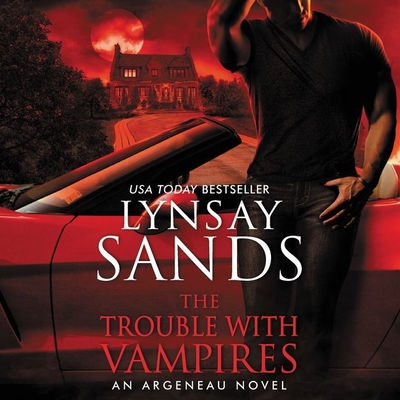 The Trouble with Vampires: An Argeneau Novel By Lynsay Sands, Brian Pallino (Read by) Cover Image