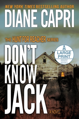 Don't Know Jack Large Print Edition: The Hunt for Jack Reacher Series Cover Image