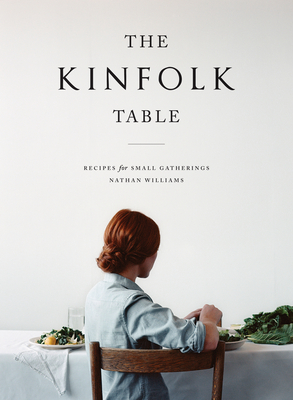 The Kinfolk Table By Nathan Williams Cover Image