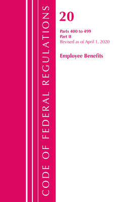 Code of Federal Regulations, Title 20 Employee Benefits 400-499, Revised as of April 1, 2020: Part 2
