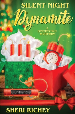 Silent Night Dynamite By Sheri Richey Cover Image