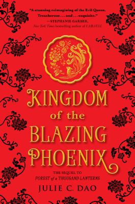 Cover Image for Kingdom of The Blazing Phoenix (Rise of the Empress #2)