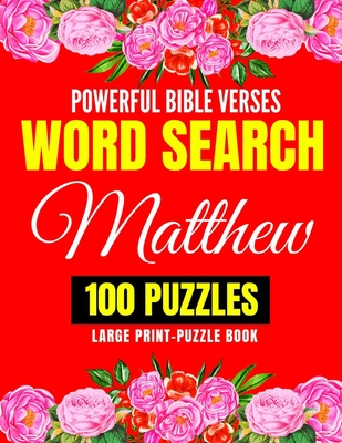 Powerful Bible Verses Word Search Matthew 100 Puzzles Large Print Puzzle Book Brookline Booksmith