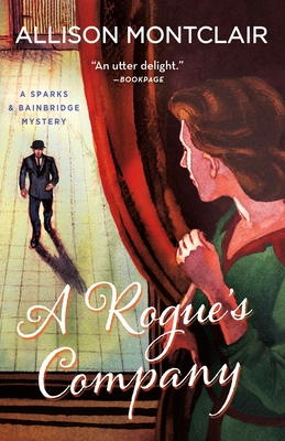 A Rogue's Company: A Sparks & Bainbridge Mystery