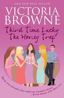 Third Time Lucky: The Honey Trap Cover Image