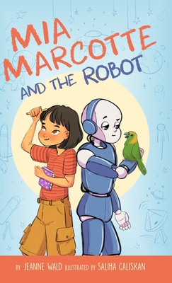 Cover for Mia Marcotte and the Robot