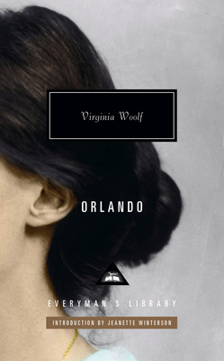 Orlando: Introduction by Jeanette Winterson (Everyman's Library Contemporary Classics Series)