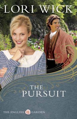 The Pursuit (English Garden #4) By Lori Wick Cover Image