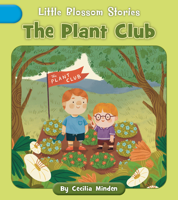 The Plant Club (Little Blossom Stories) Cover Image