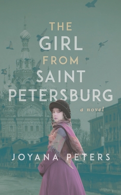 The Girl From Saint Petersburg By Joyana Peters Cover Image