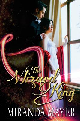 The Wizard King (Red Slipper #1)
