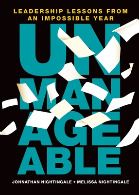 Unmanageable: Leadership Lessons from an Impossible Year Cover Image