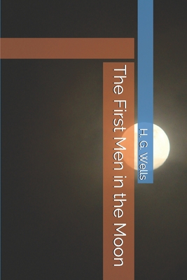 The First Men in the Moon