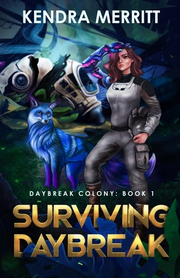 Surviving Daybreak (Daybreak Colony #1)