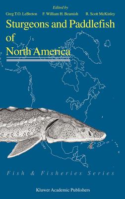 Sturgeons and Paddlefish of North America (Fish & Fisheries #27) Cover Image